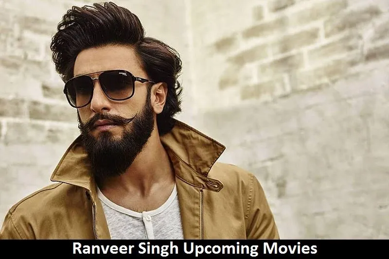 Ranveer Singh Upcoming Movies, List, Release Date